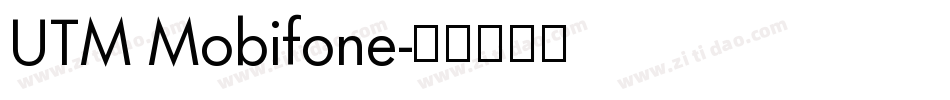 UTM Mobifone字体转换